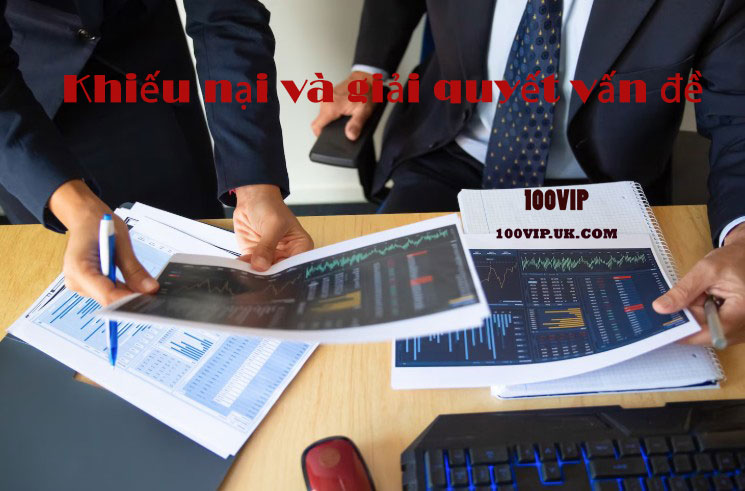 Khiếu nại và giải quyết vấn đề